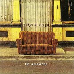 The Cranberries - I Can't Be With You - Island Records