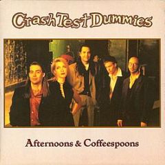 Crash Test Dummies - Afternoons & Coffeespoons - RCA