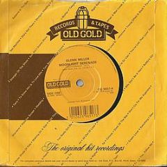 Glenn Miller - Moonlight Serenade/Tuxedo Junction - Old Gold