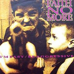 Faith No More - I'm Easy / Be Aggressive (Red Vinyl) - Slash