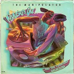 Mixmaster Gee And The Turntable Orchestra - The Manipulator - MCA