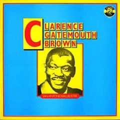 Clarence "Gatemouth" Brown - San Antonio Ballbuster - Charly Records