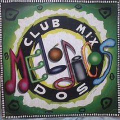 Los Melodicos - Melodicos Club Mix Dos - Velvet