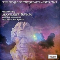 Beethoven, Wilhelm Backhaus - The World Of The Great Classics Vol. 1 (Moonlight Sonata) - Decca