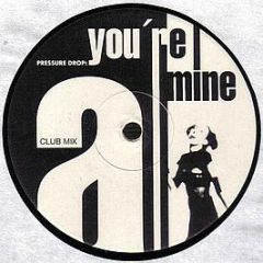 Pressure Drop - You're Mine - Boombastic Records