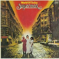 Supermax - World Of Today - Atlantic