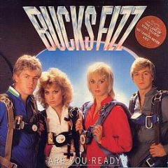 Bucks Fizz - Are You Ready? - RCA