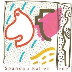 Spandau Ballet  - True - Chrysalis