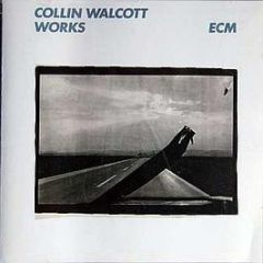 Collin Walcott - Works - Ecm Records