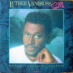 Luther Vandross - See Me - Epic