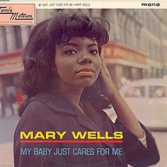Mary Wells - My Baby Just Cares For Me - Tamla Motown