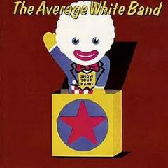 Average White Band - Show Your Hand - MCA