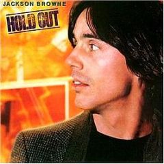 Jackson Browne - Hold Out - Asylum Records