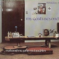Mahavishnu John Mclaughlin - My Goal's Beyond - Douglas