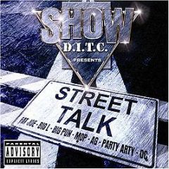 Show - D.I.T.C. Presents - Street Talk - Lumberjack Records
