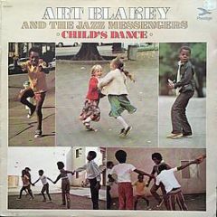 Art Blakey And The Jazz Messengers - Child's Dance - Prestige