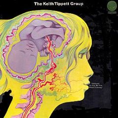 The Keith Tippett Group - Dedicated To You, But You Weren't Listening - Vertigo