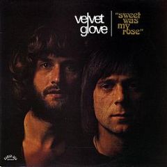 Velvet Glove - Sweet Was My Rose - Fresh Air