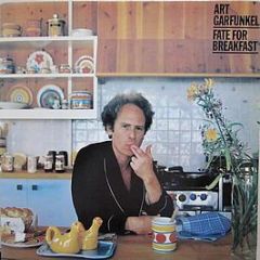 Art Garfunkel - Fate For Breakfast - CBS