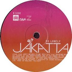 Jakatta - So Lonely - Rulin