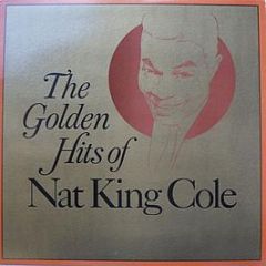 Nat King Cole - The Golden Hits Of - Reader's Digest