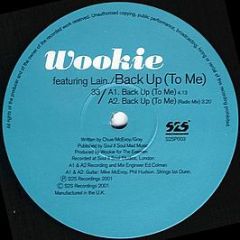Wookie Featuring Lain - Back Up (To Me) - S2S Recordings