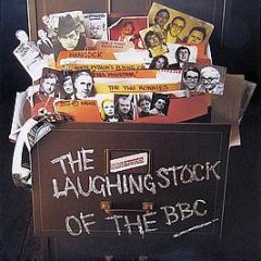 Various Artists - The Laughing Stock Of The BBC - Bbc Records