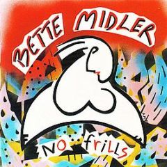 Bette Midler - No Frills - Atlantic