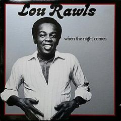 Lou Rawls - When The Night Comes - Epic