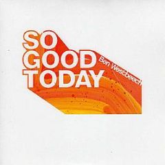 Ben Westbeech - So Good Today - Brownswood Recordings