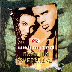 2 Unlimited - Maximum Overdrive - Pwl Continental