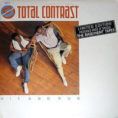 Total Contrast - Hit And Run / The Basement Tapes - London Records