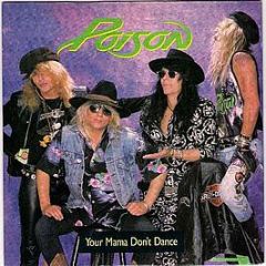 Poison - Your Mama Don't Dance - Enigma Records