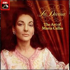 Maria Callas - La Divina, The Art Of Maria Callas - EMI