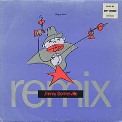 Jimmy Somerville - You Make Me Feel (Mighty Real) (Remix) - London Records