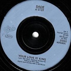 Sade - Your Love Is King - Epic