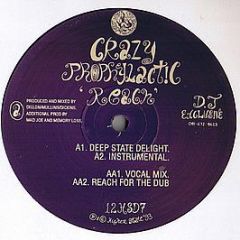 Crazy Prophylactic - Reach - Higher State Records