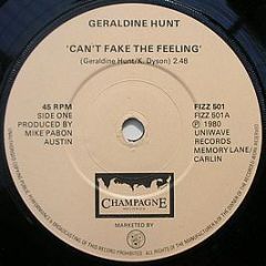 Geraldine Hunt - Can't Fake The Feeling - Champagne Records