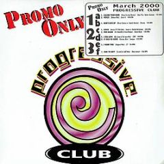 Various Artists - Promo Only Progressive Club: March 2000 - Progressive Club