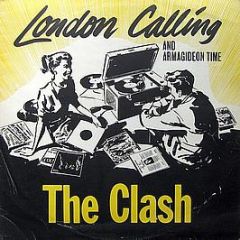 The Clash - London Calling And Armagideon Time - CBS