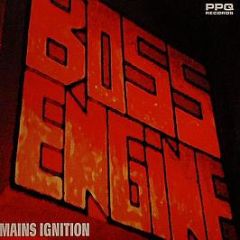 Mains Ignition - Boss Engine / Bounce Your Titties Like Dat - PPQ Records
