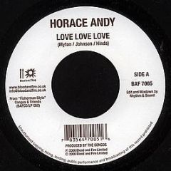 Horace Andy / Dean Fraser - Love Love Love / Fisherman's Anthem - Blood & Fire