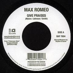 Max Romeo / Prince Jazzbo - Give Praises / Live Good Today - Blood & Fire