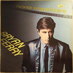 Bryan Ferry - The Bride Stripped Bare - Polydor