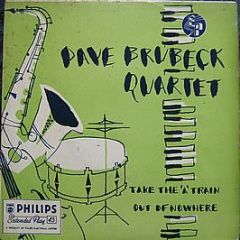 The Dave Brubeck Quartet - Take The "A" Train - Philips