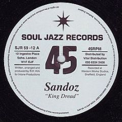 Sandoz - King Dread - Soul Jazz Records