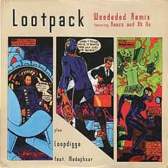 Lootpack - Weededed Remix - Stones Throw Records