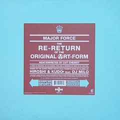 Major Force - The Re-Return Of The Original Art-Form - Mo Wax