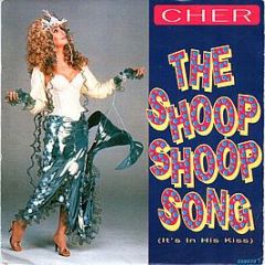 Cher - The Shoop Shoop Song (It's In His Kiss) - Epic