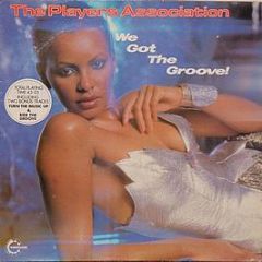 The Players Association - We Got The Groove! - Vanguard